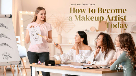 How to Become a Makeup Artist Today